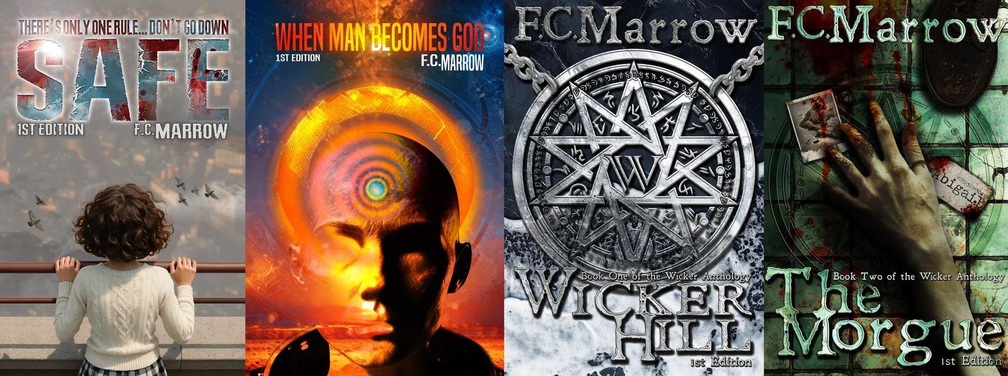 Wicker Hill, Safe and When Man Becomes God by F.C. Marrow